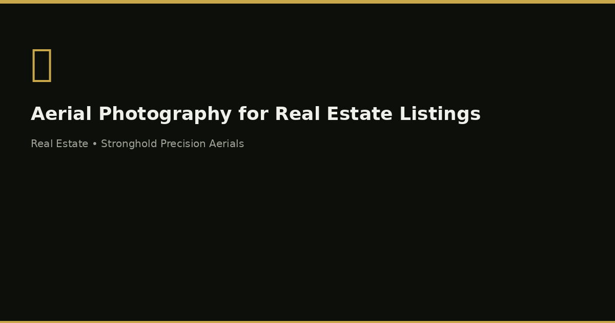 Aerial Photography for Real Estate: How Drones Sell Properties Faster